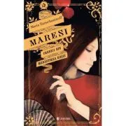 Maresi. Cronici din Manastirea Rosie. Editia 2 de Maria Turtshaninoff