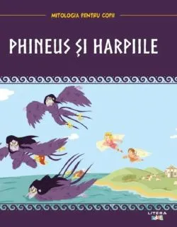 Mitologia. Phineus si harpiile
