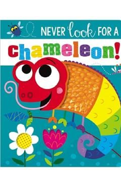 Never Look for a Chameleon!