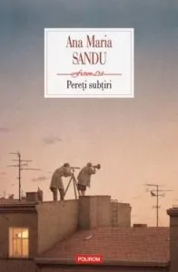 Pereti subtiri de Ana Maria Sandu