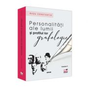Personalitati ale lumii si profilul lor grafologic. Volumul 2