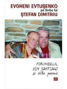 Porumbelul din Santiago si alte poeme de Evtusenko Evgheni