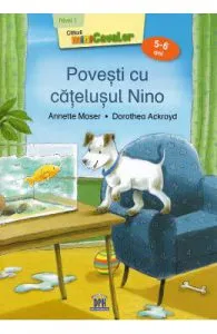 Povesti cu catelusul Nino. Nivelul 1 de Dorothea Ackroyd