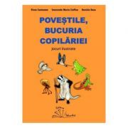 Povestile, bucuria copilariei. Jocuri ilustrate