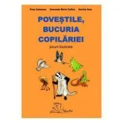 Povestile, bucuria copilariei. Jocuri ilustrate de Daniela Dosa