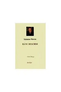 Răni deschise (Vol. I) de Solomon Marcus