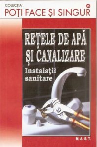 Retele de apa si canalizare. Instalatii sanitare