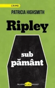 Ripley sub pamant de Patricia Highsmith