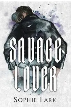 Savage Lover. Brutal Birthright #3 de Sophie Lark