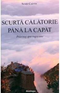 Scurta calatorie pana la capat de Scott Cairns
