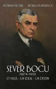 Sever Bocu (1874-1951) de Florian Bichir