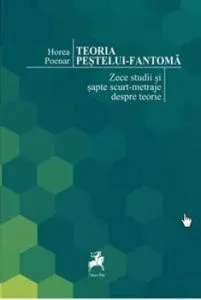 Teoria pestelui-fantoma de Horea Poenar