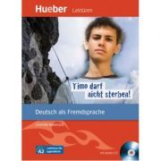 Timo darf nicht sterben! Leseheft mit Audio-CD