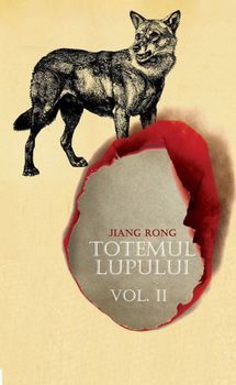 Totemul lupului. Vol. II