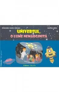 Universul, o lume nemarginita de Planse