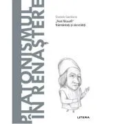 Volumul 68. Descopera Filosofia. Platonismul in Renastere de Daniele Garritano