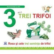 3 de la Trei trifoi. Rosa si cele trei seminte de trifoi de Emanuela Carletti
