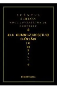 Ale dumnezeiestilor cantari iubirile de Sfantul Simeon