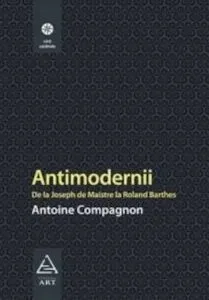 Antimodernii de Antoine Compagnon