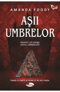 Asii umbrelor Vol.1 de Amanda Foody