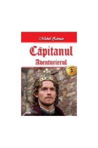 Aventurierul. Căpitanul Vol.2