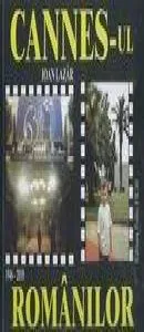 Cannes-ul romanilor 1946-2010 de Ioan Lazar