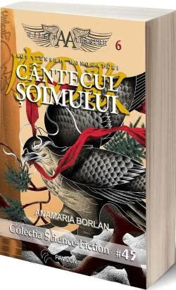 Cantecul soimului. Seria Aripile Albastre Vol.6 de Anamaria Borlan