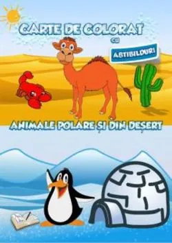 Carte de colorat cu abtibilduri - Animale polare si din desert de Anonim