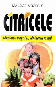 Citricele de Maurice Messegue
