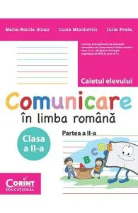 Comunicare In Limba Romana Cls 2 Partea A II-A Caiet de Maria Emilia Goian