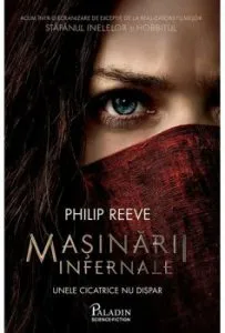 Cronicile oraselor flamande (1). Masinarii infernale de Philip Reeve