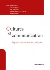Cultures et communication. Regards croises sur les pratiques de Ioan Dragan