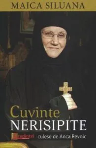 Cuvinte nerisipite de Maica Siluana