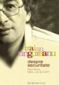 Despre securitate de Traian Ungureanu