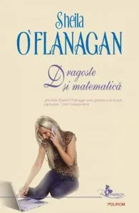 Dragoste si matematica de Sheila O'Flanagan