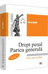 Drept penal. Partea generala Ed.2 de Norel Neagu