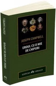 Eroul cu o mie de chipuri de Joseph Campbell