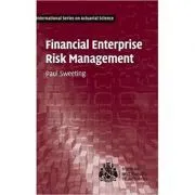 Financial Enterprise Risk Management de Paul Sweeting