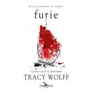 Furie (al doilea volum al seriei Crave) de Tracy Wolff