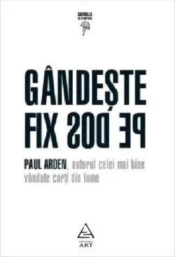 Gândeşte fix pe dos!