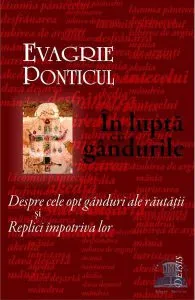 In lupta cu gandurile de Evagrie Ponticul