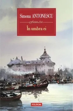 În umbra ei de Simona Antonescu
