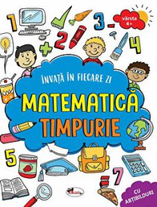 Invata in fiecare zi matematica timpurie