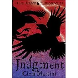 Judgment. Crow Chronicle de Clem Martini