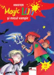 Magic Lilli si micul vampir