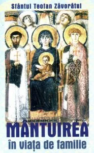 Mantuirea in viata de familie de Sfantul Teofan Zavoratul