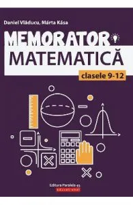 Memorator matematica de Clasele 9-12