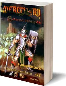 Mercenarii 1. Războiul pietrelor de Florin Purluca