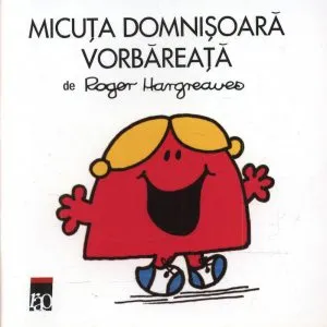 Micuta domnisoara Vorbareata de Roger Hargreaves