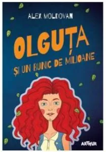 Olguta si un bunic de miloane de Alex Moldovan